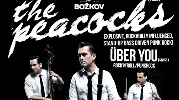 The Peacocks + Über You – Mighty Božkov Tour